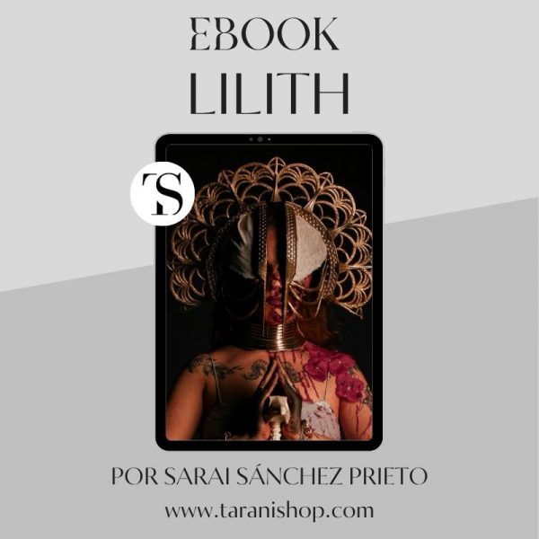 EBOOK2: ¿Cómo conectar con Lilith? Sanación emocional y física, sexual y dolor menstrual