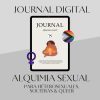 Journal de alquimia sexual: despierta tu poder erótico, espiritual y creador
